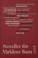 Noveller f&ouml;r V&auml;rldens Barn : 2006