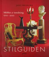 Stilguiden : m&ouml;bler och inredning 1700-2000