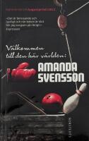 V&auml;lkommen till den h&auml;r v&auml;rlden: