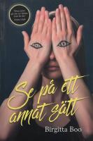 Se p&aring; ett annat s&auml;tt