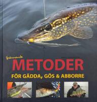 Sp&auml;nnande metoder f&ouml;r g&auml;dda, g&ouml;s och abborre