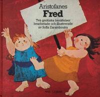 Fred : [tv&aring; grekiska ber&auml;ttelser]