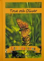Tove och Oliver : l&auml;r i naturen