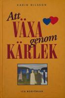 Att v&auml;xa genom k&auml;rlek