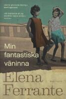 Min fantastiska v&auml;ninna. Bok 1, Barndom och ton&aring;r