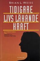 Tidigare livs l&auml;kande kraft