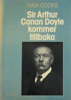 Sir Arthur Conan Doyle kommer tillbaka.