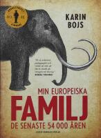 Min europeiska familj - de senaste 54 000 &aring;ren
