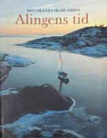 Alingens tid - den ok&auml;nda sk&auml;rg&aring;rden