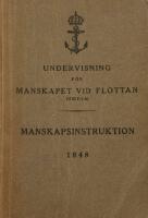 Undervisning f&ouml;r manskapet vid Flottan(UMF:I A) Manskapsinstruktion 1948.