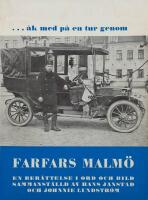 ...&Aring;k med p&aring; en tur genom Farfars Malm&ouml;.