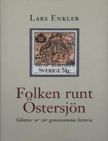 Folken runt &Ouml;stersj&ouml;n : Glimtar ur v&aring;r gemensamma historia