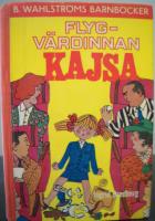 Flygv&auml;rdinnan Kajsa