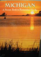 Michigan. A picture Book to remember her by.