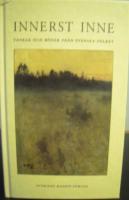 Innerst inne : tankar och b&ouml;ner fr&aring;n svenska folket