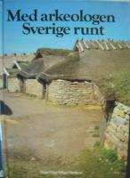 Med arkeologen sverige runt