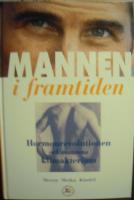Mannen i framtiden - Om hormonrevolutionen och mannens klimakterium