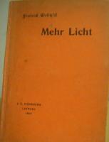 Mehr Licht,J.C.Hinrichs Leipzig  1907