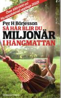 S&aring; h&auml;r blir du miljon&auml;r i h&auml;ngmattan