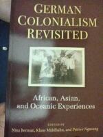 German colonialism revisited - african, asian, and oceanic experiences