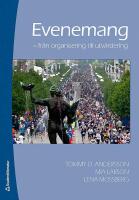 Evenemang : fr&aring;n organisation till utv&auml;rdering