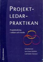 Projektledarpraktikan : projektledning i reklam och media