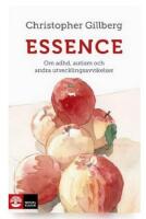 Essence : Om adhd, autism och andra utvecklingsavvikelser