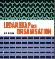 Ledarskap och organisation, Fakta och &ouml;vningar