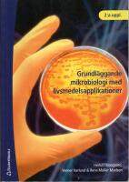 Grundl&auml;ggande mikrobiologi med livsmedelsapplikationer