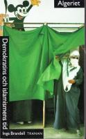 Algeriet - demokratins och islamismens tid