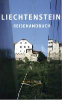 Liechtenstein reisehandbuch [ reseguide ]