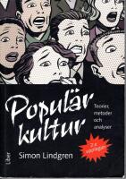 Popul&auml;rkultur : Teorier, metoder och analyser