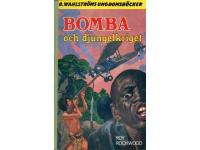 Bomba och djungelkriget