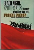 Black Night, White Snow: Russias Revolutions 1905 - 1917