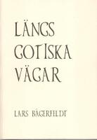 L&auml;ngs gotiska v&auml;gar