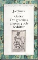 Getica : om goternas ursprung och bedrifter