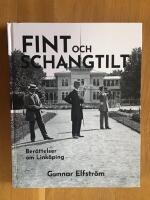 Fint och schangtilt - Ber&auml;ttelser om Link&ouml;ping