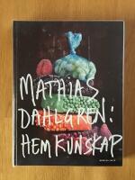 Mathias Dahlgren: hemkunskap