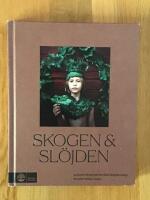 Skogen & sl&ouml;jden