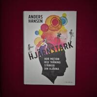 Hj&auml;rnstark : Hur motion och tr&auml;ning st&auml;rker din hj&auml;rna