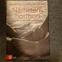 N&auml;rhetens hormon - oxytocinets roll i relationer