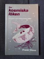 Den kosmiska l&ouml;ken : kvarkar och universums natur