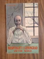 Hospitalet i Leningrad och andra ber&auml;ttelser