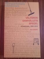V&auml;lf&auml;rdssamh&auml;llets spegel : kommunal 1960-2010