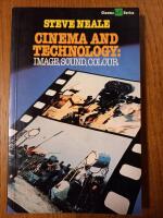 Cinema and Technology: Image, Sound, Colour