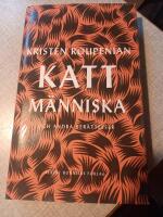 Kattm&auml;nniska : och andra ber&auml;ttelser