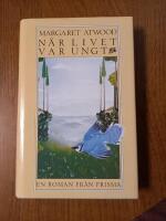 N&auml;r livet var ungt : [en roman]