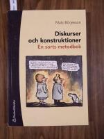 Diskurser och konstruktioner - En sorts metodbok