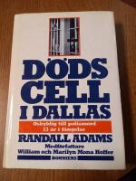 D&ouml;dscell i Dallas : oskyldig till polismord, 13 &aring;r i f&auml;ngelse