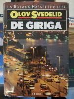 De giriga : en Roland Hassel-thriller